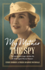 My Mother, The Spy - Cindy Dobbin & Freda Marnie Nicholls