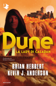 DUNE: La lady di Caladan - Brian Herbert & Kevin J. Anderson