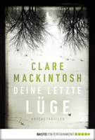 Clare Mackintosh - Deine letzte Lüge artwork