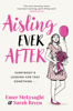 Aisling Ever After - Emer McLysaght & Sarah Breen