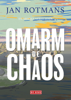 Omarm de chaos - Jan Rotmans