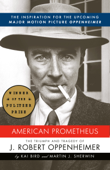 American Prometheus - Kai Bird & Martin J. Sherwin
