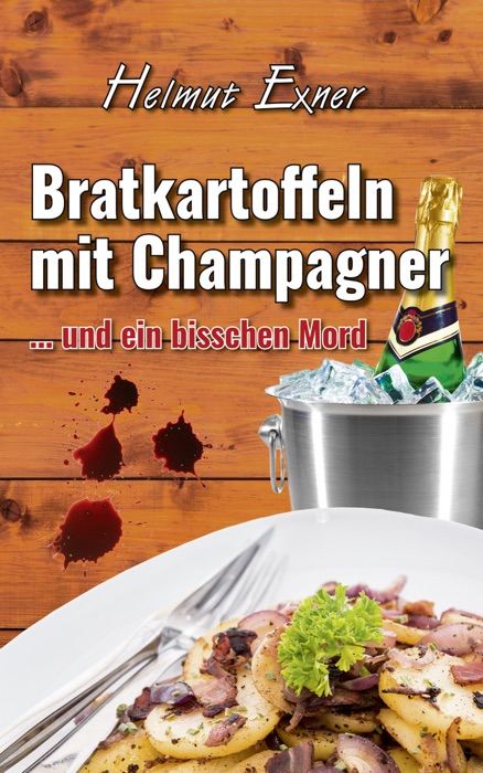 Bratkartoffeln mit Champagner