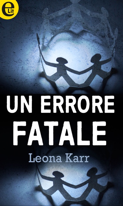 Un errore fatale (eLit)