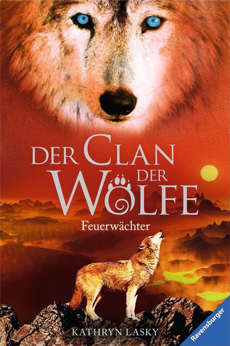 Der Clan der Wölfe 3: Feuerwächter