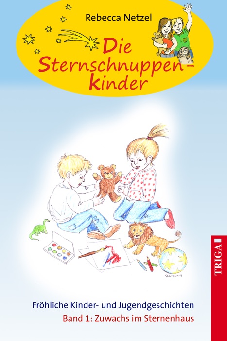 Die Sternschnuppenkinder - Band 1