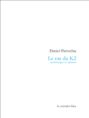 Le cas du K2 - Daniel Parrochia