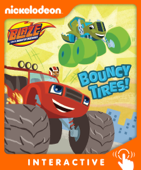 Bouncy Tires! (Blaze and the Monster Machines) Interactive Edition (Enhanced Edition) - Nickelodeon Publishing