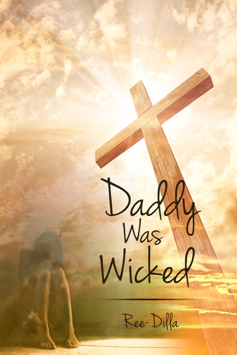 Daddy Was Wicked