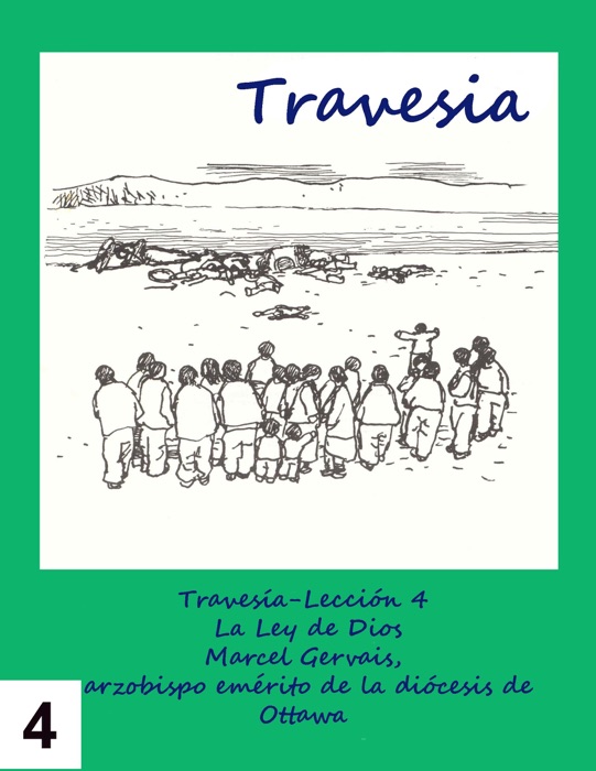 Travesia: Leccion 4 - El poderoso acto de Dios