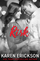 Karen Erickson - Worth the Risk artwork