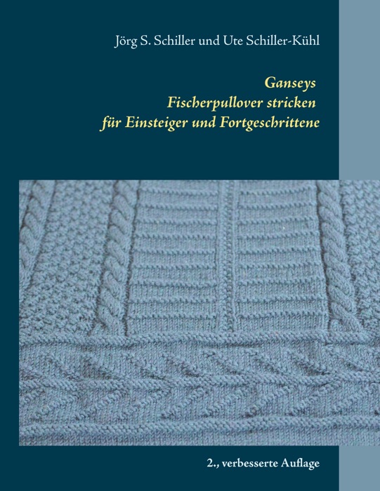 Ganseys - Fischerpullover stricken für Einsteiger und Fortgeschrittene