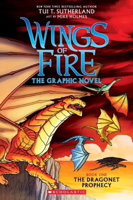 ‎The Dragonet Prophecy (Wings of Fire Graphic Novel #1) on Apple Books