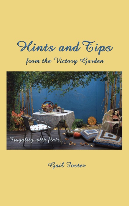 Hints and Tips from the Victory Garden