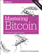 Mastering Bitcoin Mastering Bitcoin