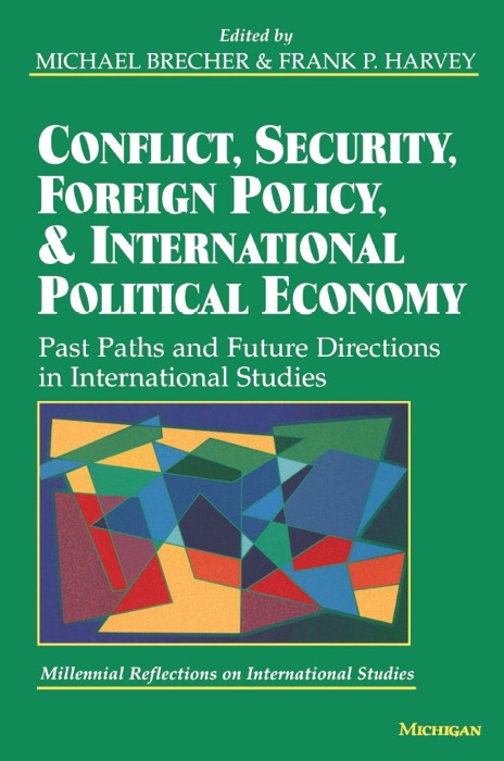 Conflict, Security, Foreign Policy, and International Political Economy