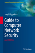 Guide to Computer Network Security - Joseph Migga Kizza
