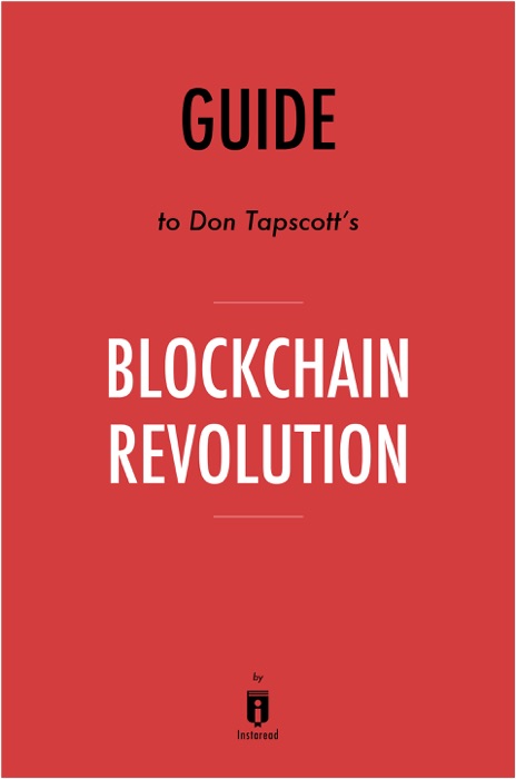 Guide to Don Tapscott’s Blockchain Revolution by Instaread