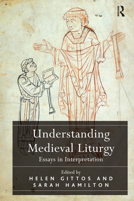 Understanding Medieval Liturgy