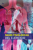 Bases fisiológicas del ejercicio - Nelio Eduardo Bazán
