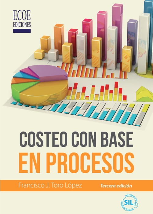 Costeo con base en procesos: Tercera edición