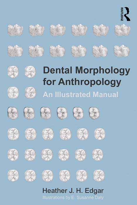 Dental Morphology for Anthropology