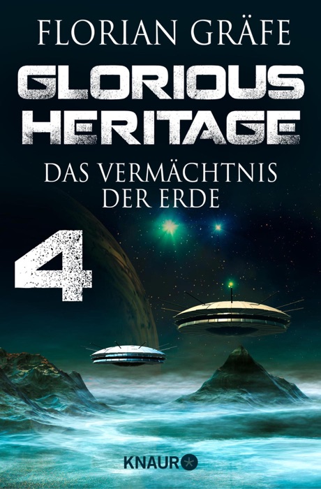 Glorious Heritage - Das Vermächtnis der Erde 4