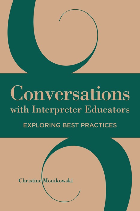 Conversations with Interpreter Educators
