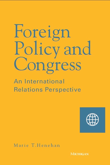 Foreign Policy and Congress