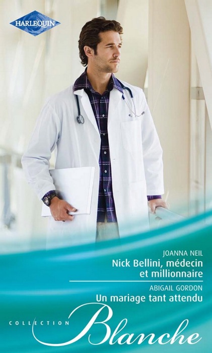 Nick Bellini, médecin et millionnaire - Un mariage tant attendu