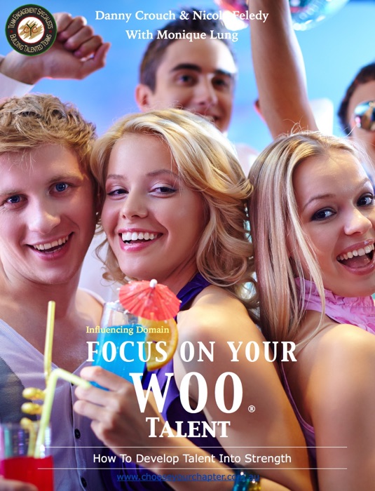 Focus on Your Woo™ Talent