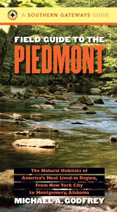 Field Guide to the Piedmont