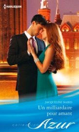 Un milliardaire pour amant - Jacqueline Baird by  Jacqueline Baird PDF Download