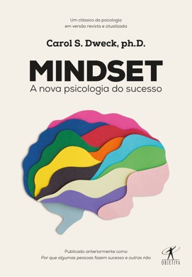 Capa do livro Mindset: A nova psicologia do sucesso de Carol Dweck