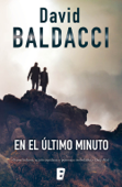 En el último minuto (Saga King y Maxwell 6) - David Baldacci