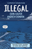 Illegal - Eoin Colfer, Andrew Donkin & Giovanni Rigano