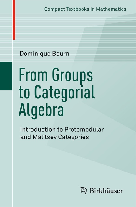 From Groups to Categorial Algebra