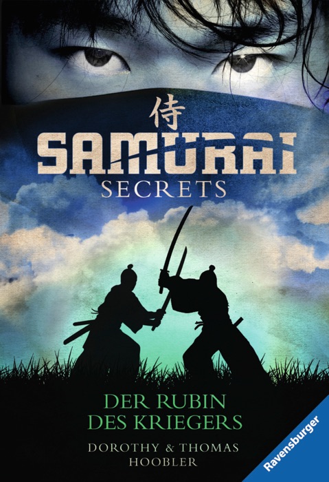 Samurai Secrets 1: Der Rubin des Kriegers