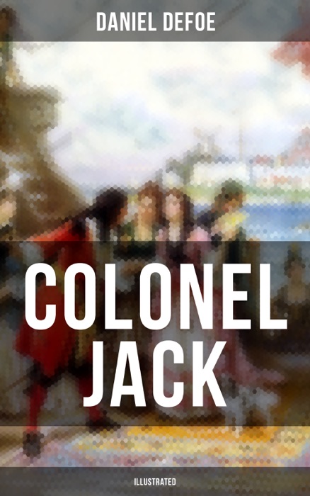 Colonel Jack (Illustrated)