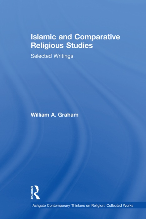 download-islamic-and-comparative-religious-studies-by-william-a