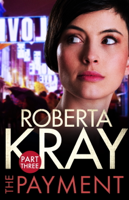 Roberta Kray - The Payment: Part 3 (chapters 14-22) artwork