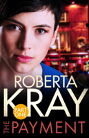Roberta Kray - The Payment: Part 1 (Chapters 1-6) artwork
