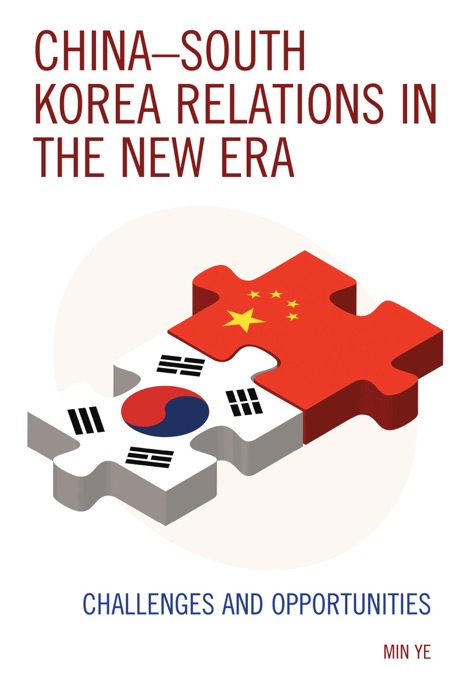 China–South Korea Relations in the New Era