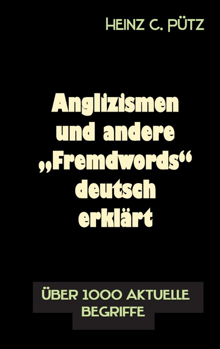 Anglizismen und andere 