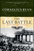 The Last Battle - Cornelius Ryan