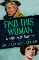 Richard S. Prather - Find This Woman artwork