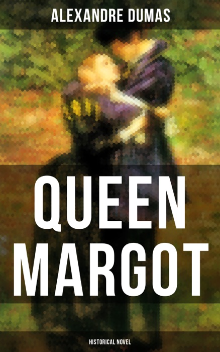 QUEEN MARGOT (Historical Novel)