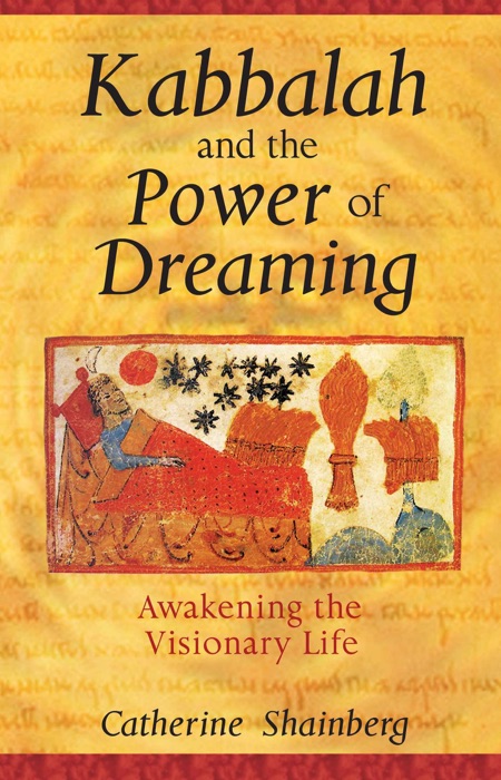 Kabbalah and the Power of Dreaming