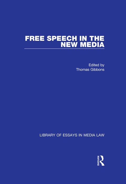 Free Speech in the New Media