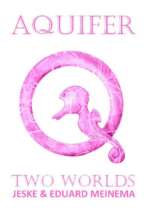 Aquifer 1: Two Worlds